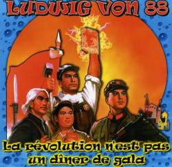 Ludwig Von 88 : La Révolution N'Est Pas Un Dîner de Gala